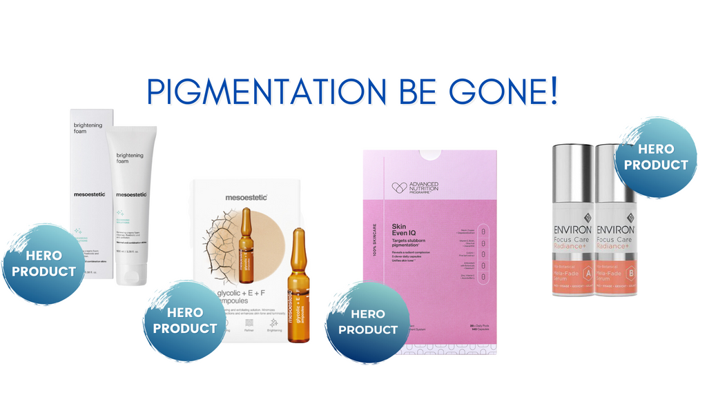 Pigmentation - Be Gone!
